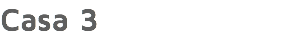 Casa 3