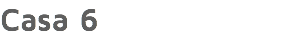 Casa 6