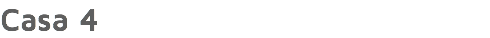 Casa 4